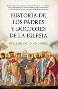 Historia De Los Padres Y Doctores De La Iglesia