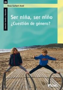 Ser Niña, Ser Niño: ¿cuestion De Genero?