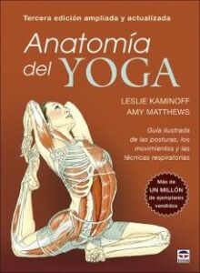 Anatomia Del Yoga (3ª Ed. Ampl. Y Actualizada