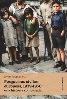 Libro, Audiolibro Posguerras Civiles Europeas, 1939-1950: Una Historia Comparada Posguerras Civiles Europeas, 1939-1950: Una Historia Comparada