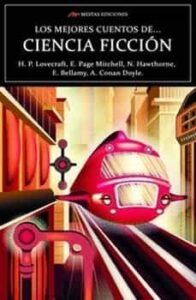 Los Mejores Cuentos De Ciencia Ficcion