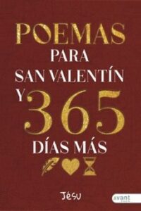 Poemas Para San Valentin Y 365 Dias Mas