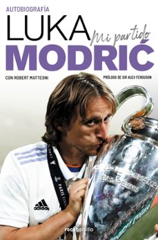 Mi Partido: La Autobiografia De Luka Modric