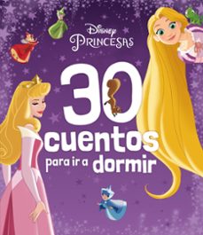 Princesas. 30 Cuentos Para Ir A Dormir