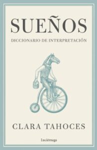 Sueños. Diccionario De Interpretacion