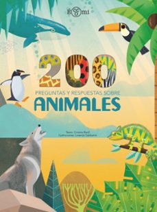 Libro, Audiolibro 200 Preguntas Y Respuestas Sobre Animales 200 Preguntas Y Respuestas Sobre Animales