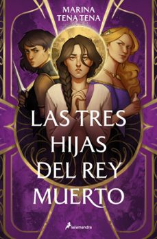 Tres Hijas Del Rey Muerto 1