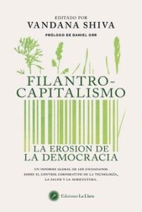 Filantro-capitalismo. La Erosión De La Democracia