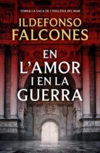 En L Amor I En La Guerra (l Esglesia Del Mar 3)