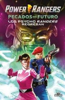 Power Rangers Pecados Del Futuro. Los Psycho Rangers Regresan