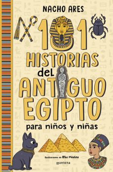 101 Historias Del Antiguo Egipto Para Niños Y Niñas