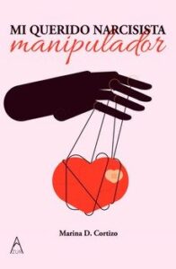 Mi Querido Narcisista Manipulador