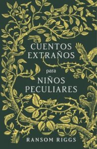 Cuentos Extraños Para Niños Peculiares