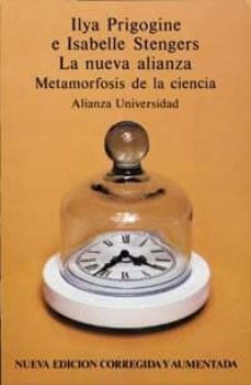 La Nueva Alianza: Metamorfosis De La Ciencia