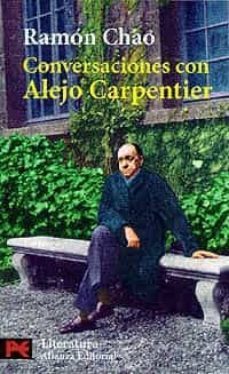 Conversaciones Con Alejo Carpentier
