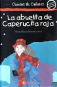 La Abuelita De La Caperucita Roja