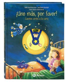 ¡uno Mas, Por Favor! Cuentos Cortos A La Carta