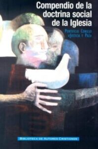 Compendio De La Doctrina Social De La Iglesia