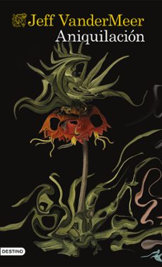 Libro, Audiolibro Southern Reach 1: Aniquilacion Southern Reach 1: Aniquilacion