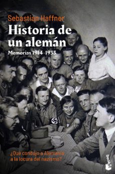 Historia De Un Aleman: Memorias 1914-1933