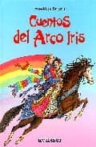 Cuentos Del Arco Iris (2ª Ed.)