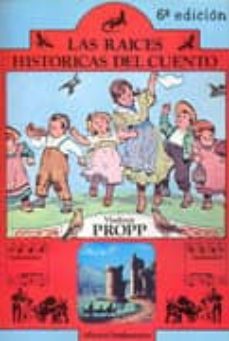 Las Raíces Históricas Del Cuento
