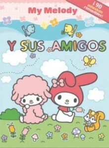 My Melody Y Sus Amigos