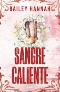 Sangre Caliente (el Rancho Wells 2)