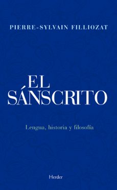 El Sanscrito: Lengua, Historia Y Filosofia
