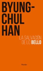 La Salvación De Lo Bello
