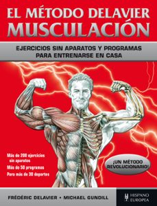 El Metodo Delavier. Musculacion