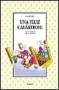 Una Feliz Catastrofe (3ª Ed.)