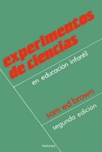 Experimentos De Ciencias En Educacion Infantil