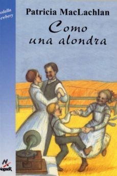 Libro, Audiolibro Como Una Alondra Como Una Alondra