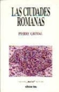 Las Ciudades Romanas