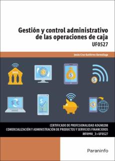 Uf0527 - Gestión Y Control Administrativo De Las Operaciones De Caja
