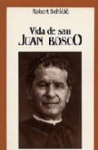Vida De San Juan Bosco (2ª Ed.)