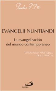 Evangelii Nuntiandi La Evangelizacion Del Mundo Contemporaneo