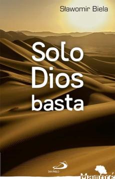 Solo Dios Basta De Slawomir Biela En Pdf Ebook Y Audiolibro