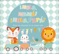 ¡hola Mama, Hola Papa!