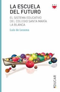 La Escuela Del Futuro