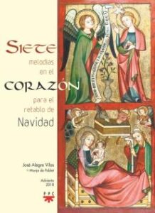 Siete Melodias En El Corazon Para El Retablo De Navidad: Navidad 2018
