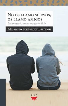 Libro, Audiolibro No Os Llamo Siervos, Os Llamo Amigos No Os Llamo Siervos, Os Llamo Amigos