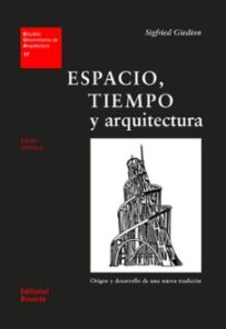 Espacio, Tiempo Y Arquitectura