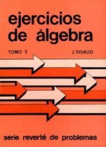 Ejercicios De Algebra  (t.1)