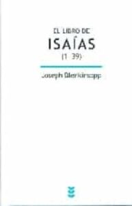Libro De Isaias (1-39), El.