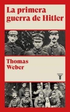La Primera Guerra De Hitler