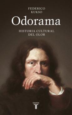 Odorama: Historia Cultural Del Olor de Federico Kukso en PDF, eBook y