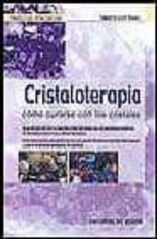 Libro, Audiolibro Cristaloterapia: Como Curarse Con Los Cristales Cristaloterapia: Como Curarse Con Los Cristales