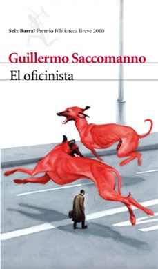 El Oficinista (premio Biblioteca Breve 2010)